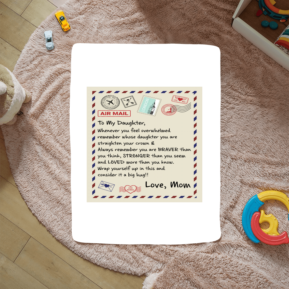 To My Daughter Braver I Love You (From Mom) – Sherpa Fleece Blanket